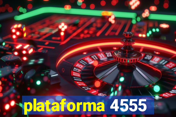 plataforma 4555